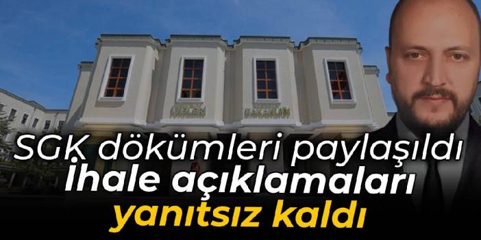 Bakanlık, Emin Şen'in SGK dökümlerini paylaştı: İhale açıklamaları yanıtsız kaldı