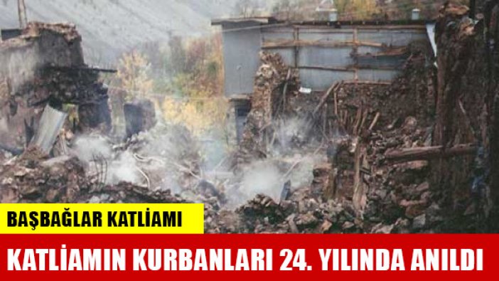 Başbağlar katliamının 24. yılı: Şehitler törenle anıldı