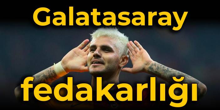 Icardi'nin Galatasaray fedakarlığı