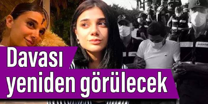 Pınar Gültekin davası yeniden görülecek