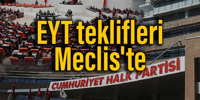 CHP'nin EYT teklifi Meclis'te