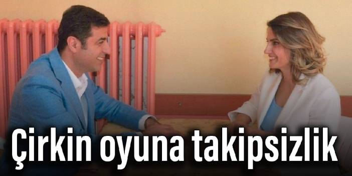 Demirtaş'a çirkin oyun için takipsizlik kararı