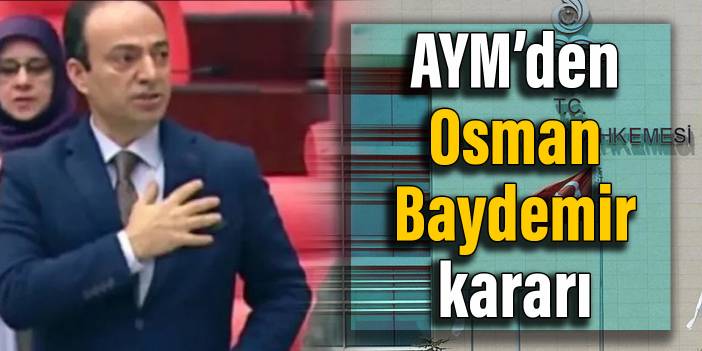 AYM Osman Baydemir'e 'Kürdistan' cezasında 'yetkisizlik' kararı verdi