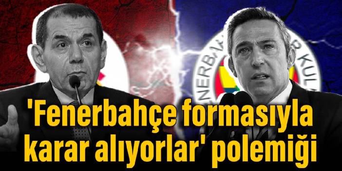 'Fenerbahçe formasıyla karar alıyorlar' polemiği