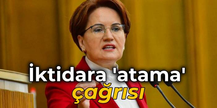 Akşener iktidara seslendi: Siz çözemezseniz, biz çözeriz!