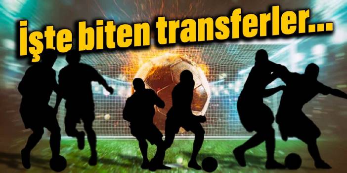 İmzalar atıldı! İşte biten transferler...