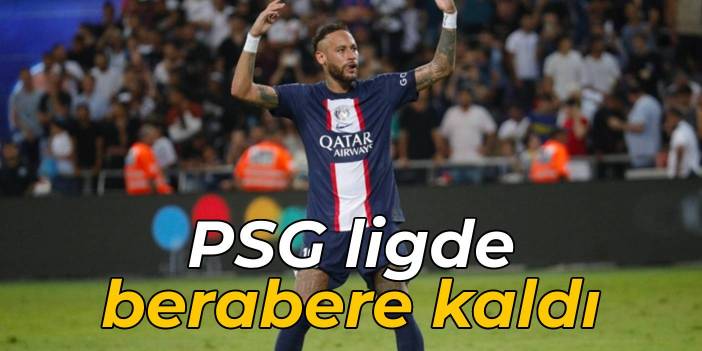 PSG ligde berabere kaldı