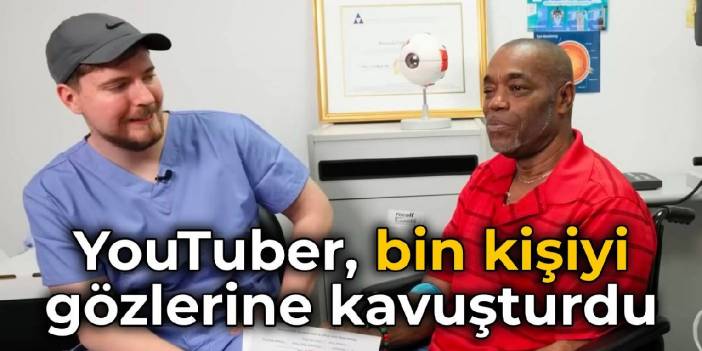 YouTuber MrBeast, görme engelli bin kişiyi tedavi ettirdi