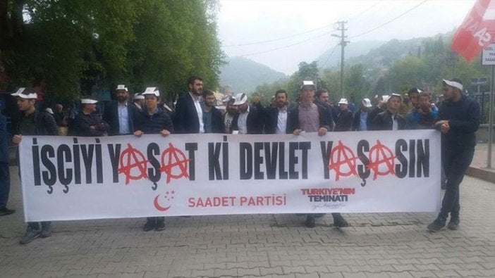 Saadet Partisi’nden 1 Mayıs için çok konuşulacak pankart