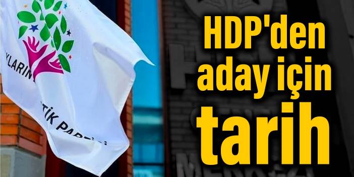 HDP'den aday için tarih