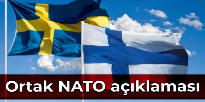 İsveç ve Finlandiya'dan ortak NATO açıklaması