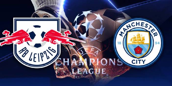 Leipzig - Manchester City maçı ne zaman, saat kaçta? Leipzig - Manchester City hangi kanalda, nereden izlenir?