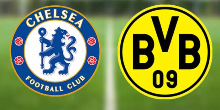 Şampiyonlar ligi Chelsea Borussia Dortmund maçı ne zaman, saat kaçta ve hangi kanalda canlı yayınlanacak?