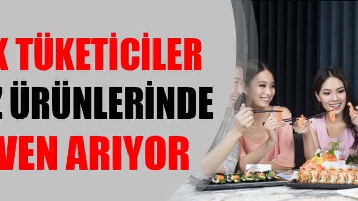 Türk tüketiciler deniz ürünlerinde güven arıyor