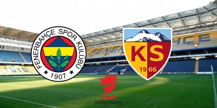 Fenerbahçe Kayserispor maçı muhtemel 11'leri