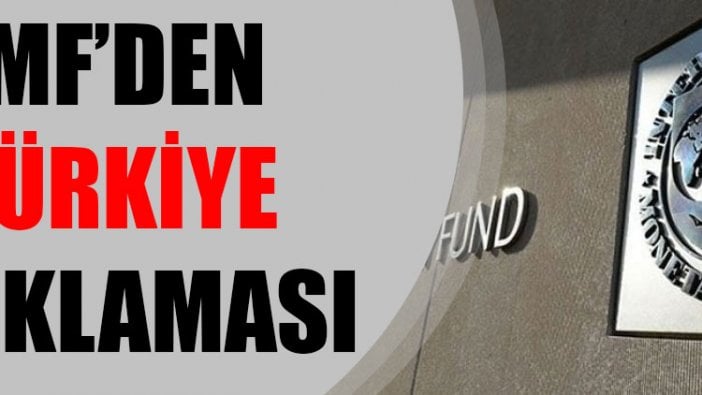 IMF'den Türkiye açıklaması