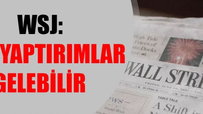 WSJ: Türkiye ile ABD arasında anlaşma sağlanamadı, yeni yaptırımlar gelebilir