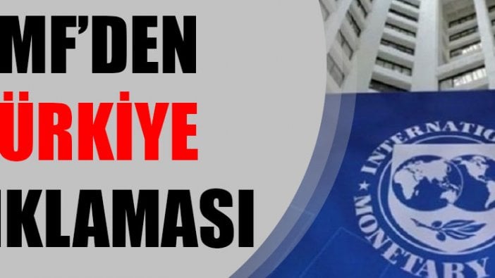 IMF'den Türkiye açıklaması