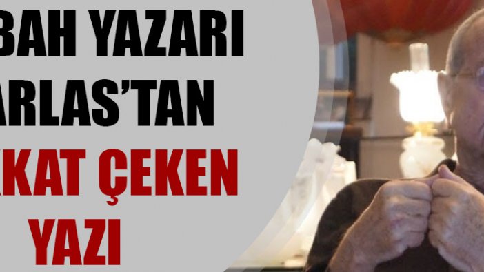 Sabah Gazetesi başyazarı Barlas: Şiir okudu diye hapse atılan Erdoğan cumhurbaşkanı ama...