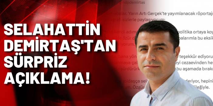 Selahattin Demirtaş açıkladı: Politikayı bırakıyorum