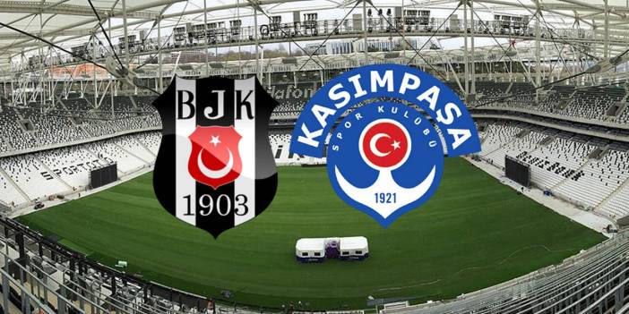 Kasımpaşa-Beşiktaş maçı ne zaman, saat kaçta, hangi kanalda? Muhtemel 11'ler