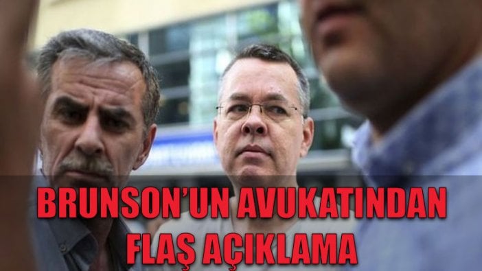 Brunson'un avukatından savcı değişikliğine ilişkin açıklama