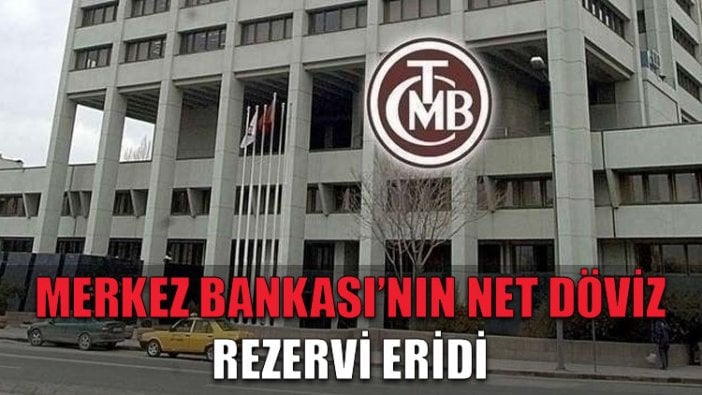 Merkez Bankası'nın net döviz rezervleri eridi