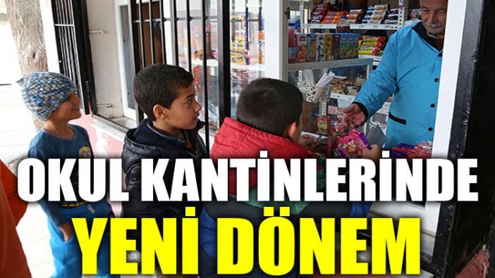 Okul kantinlerinde yeni dönem