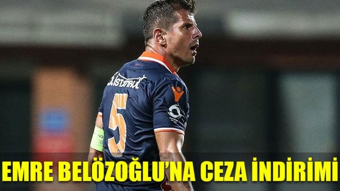 Emre Belözoğlu'na ceza indirimi