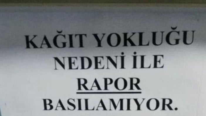 Tıp fakültesi hastanesinde kağıt yokluğu nedeniyle raporlar basılamıyor