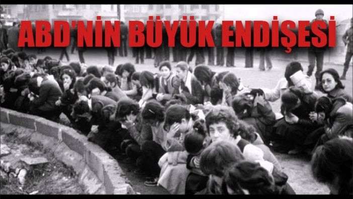 ABD’nin büyük endişesi