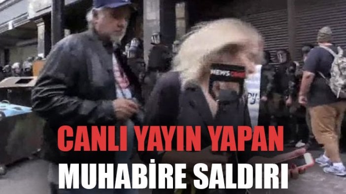 Canlı yayın yapan muhabire saldırı