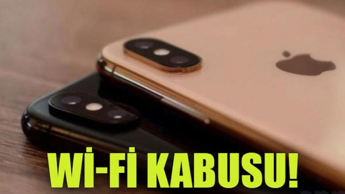 iPhone XS ve iPhone XS Max'te WiFi kabusu