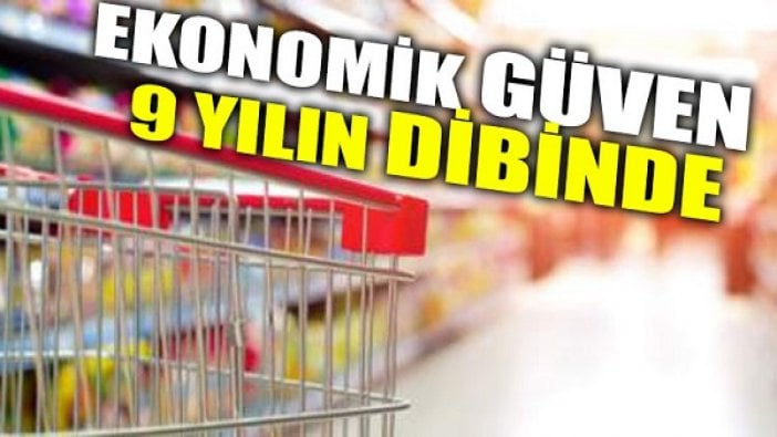 Ekonomik güven 9 yılın dibinde