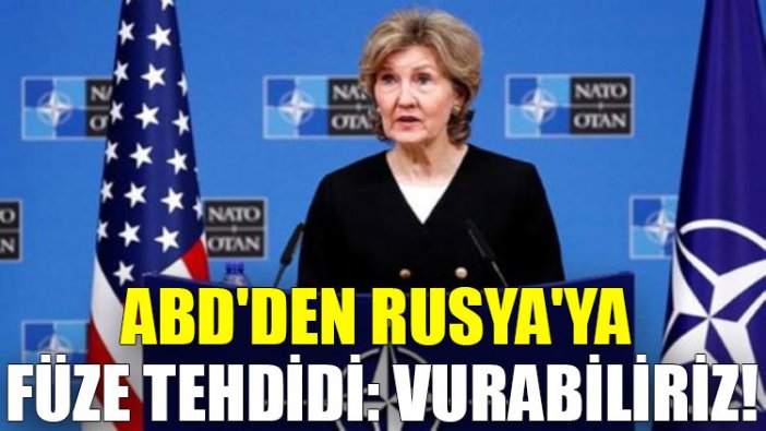 ABD'den Rusya'ya füze tehdidi: Vurabiliriz!