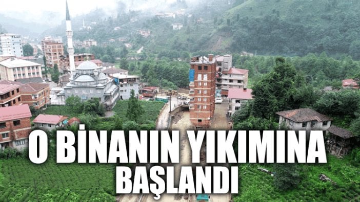 O binanın yıkımına başlandı