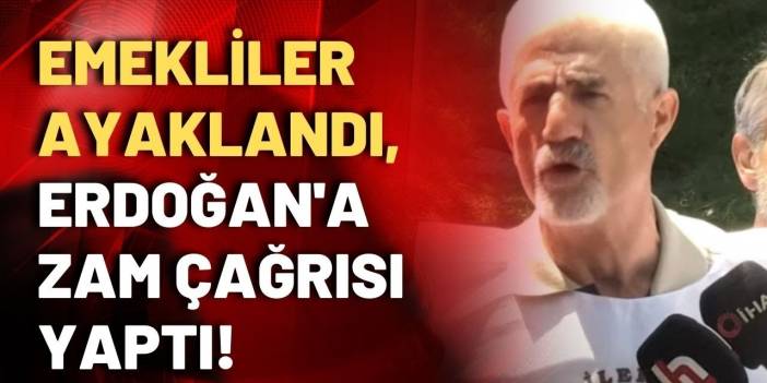 Emeklilerden, Erdoğan'a &ccedil;ağrı: Simidi bize l&uuml;ks hale getirenlerden hesabını soracağız!