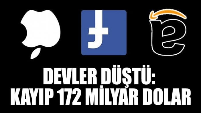 Devler düştü: Kayıp 172 milyar dolar