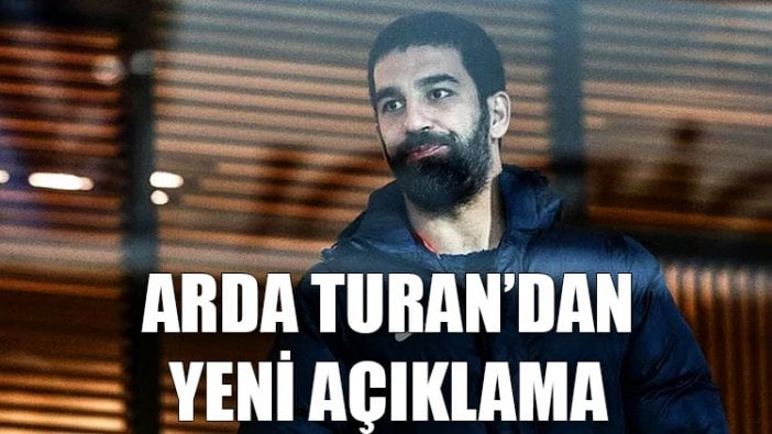 Arda Turan'dan yeni açıklama