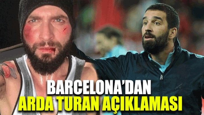 Barcelona'dan Arda Turan açıklaması