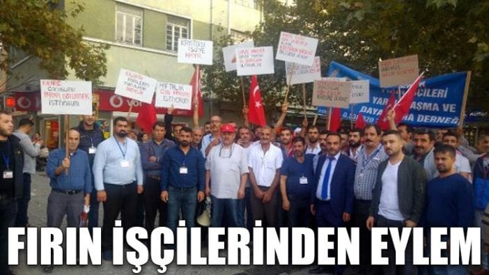 Fırın işçilerinden eylem