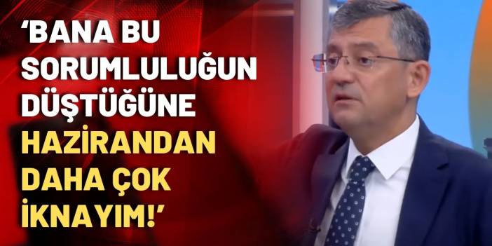 Özgür Özel'den genel başkanlık çıkışı: CHP'nin iyi yönetilmeye ihtiyacı var!