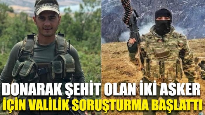 Donarak şehit olan iki asker için valilik soruşturma başlattı