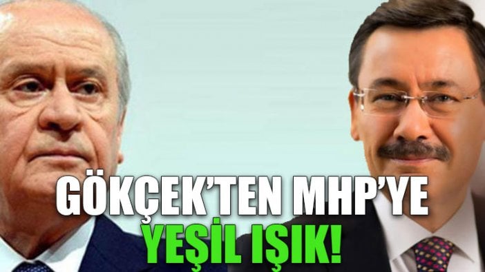 Gökçek'ten MHP'ye yeşil ışık!