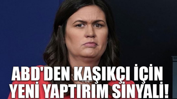 ABD'den Kaşıkçı için yeni yaptırım sinyali!