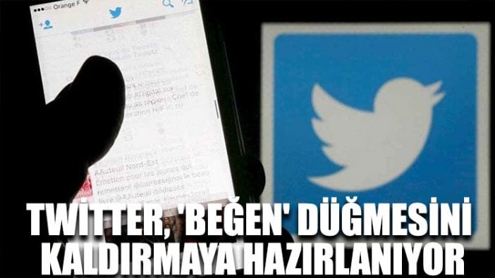 Twitter, 'beğen' düğmesini kaldırmaya hazırlanıyor