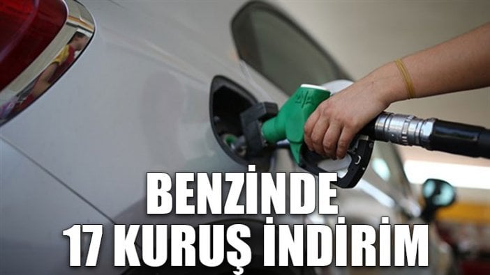 Benzinde 17 kuruş indirim