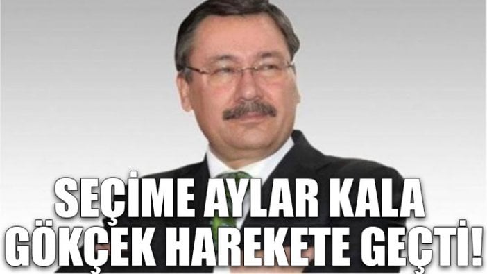 Seçime aylar kala Melih Gökçek harekete geçti!