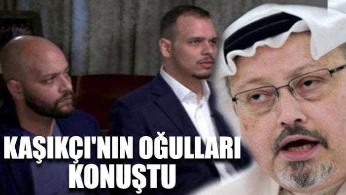 Kaşıkçı'nın oğulları konuştu: Babamızın cesedi...