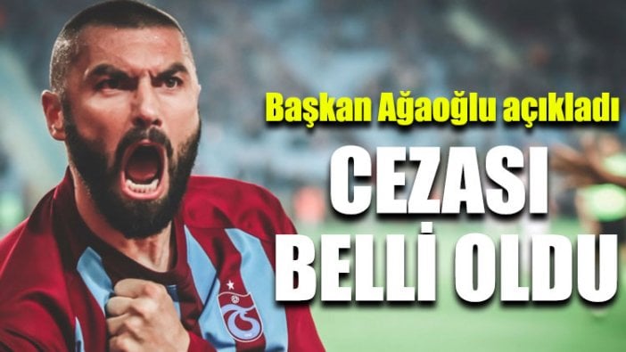 Burak Yılmaz'ın cezası belli oldu